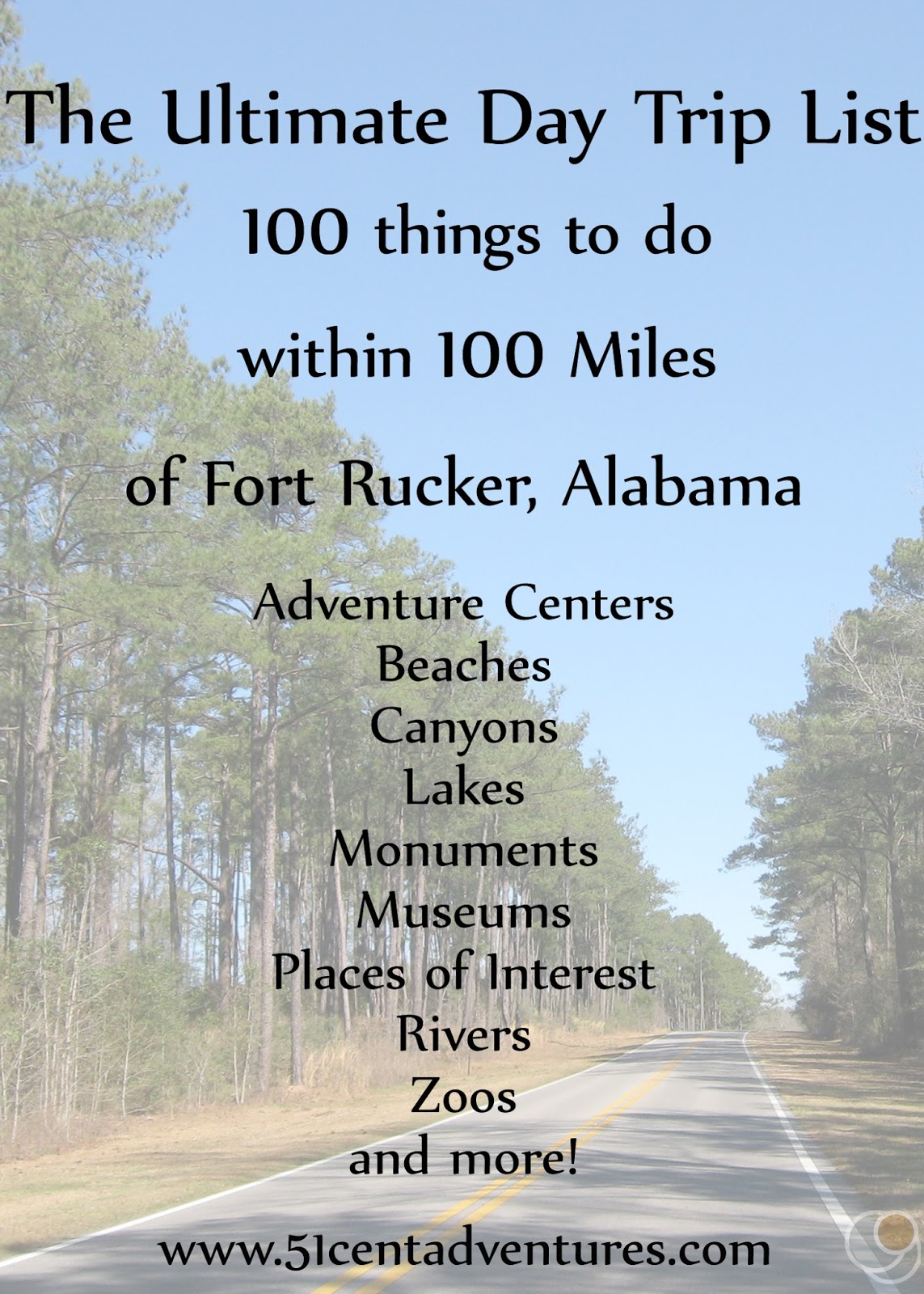 Web any distance within 25 miles within 50 miles within 75 miles within 100 miles within 200 miles 51 Cent Adventures 100 Things to do within 100 miles of Fort Rucker